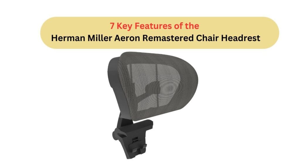 Herman Miller Aeron Remastered Chair Headrest