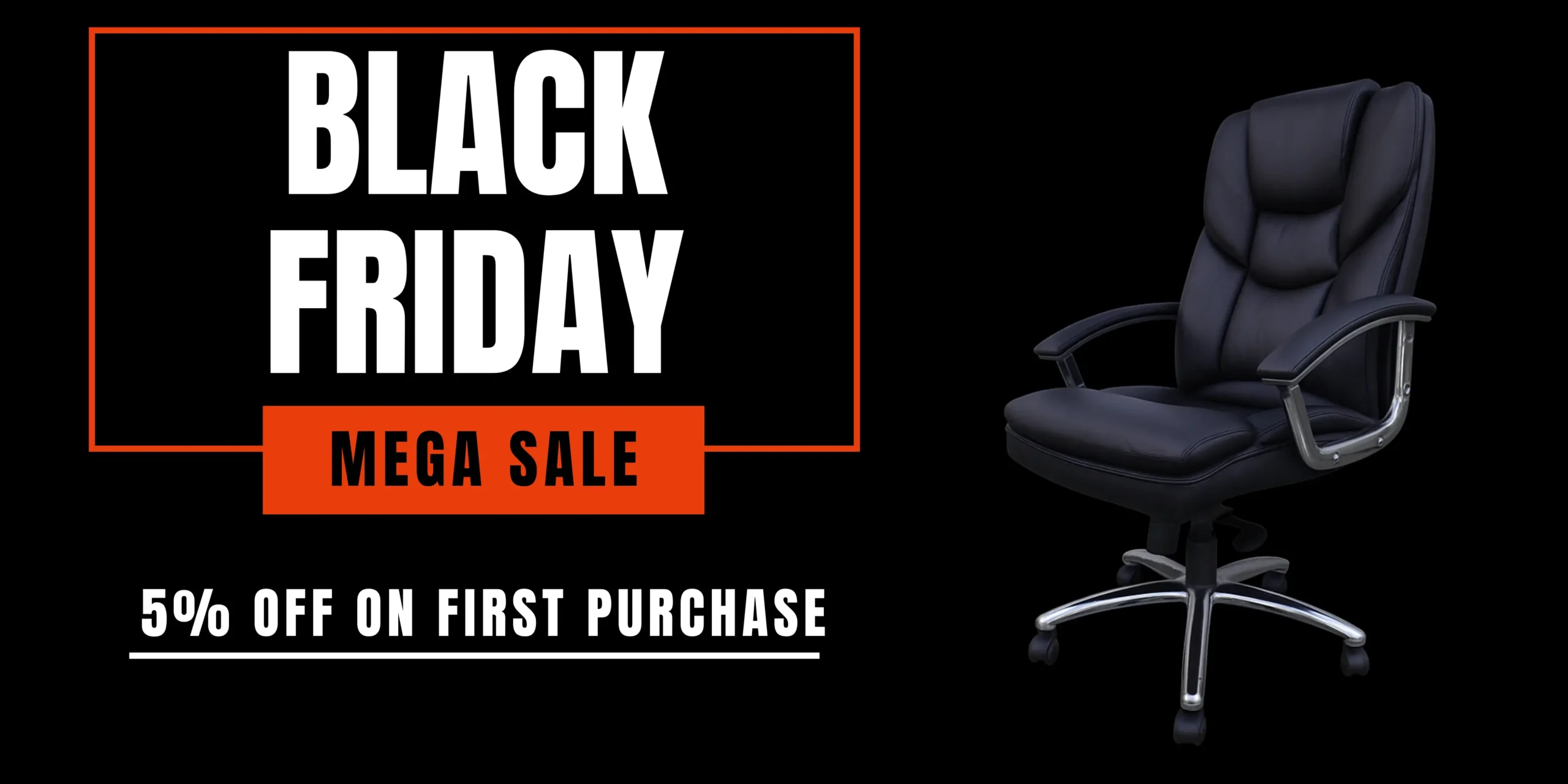 Black Friday Mega Sale banner featuring an ergonomic black office chair with 5% off on first purchase offer