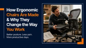 How Ergonomic Chairs Are Made