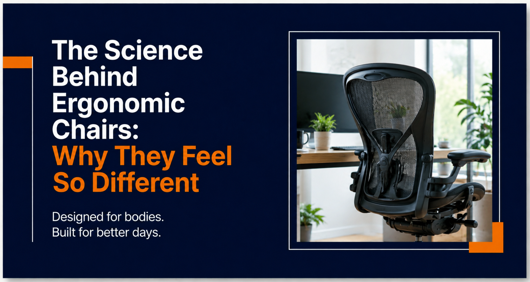 The Science Behind Ergonomic Chairs: Why They Feel So Different